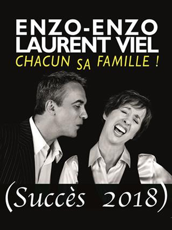 Affiche Enzo-Enzo et Laurent Viel Chacun sa Famille !