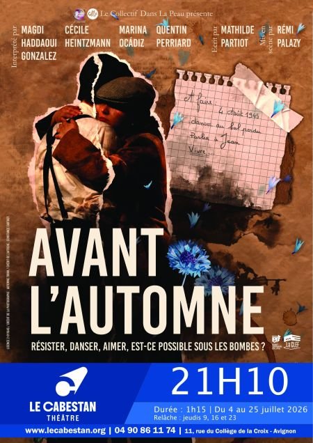 Affiche du spectacle Avant l'Automne