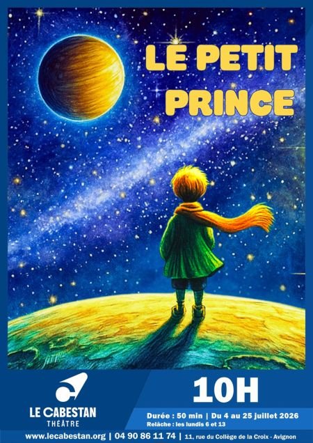 AFFICHE---LE-PETIT-PRINCE Affiche du spectacle le Petit Prince
