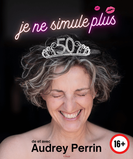 Affiche du spectacle Je ne simule plus